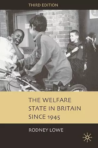 The Welfare State in Britain since 1945 cover