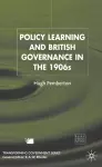 Policy Learning and British Governance in the 1960s cover