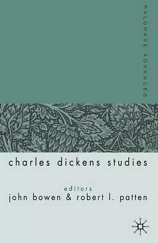 Palgrave Advances in Charles Dickens Studies cover