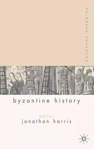 Palgrave Advances in Byzantine History cover