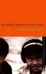 The Political Economy of New Slavery cover