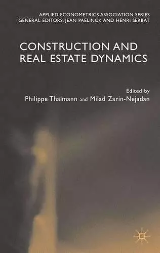 Construction and Real Estate Dynamics cover