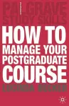 How to Manage your Postgraduate Course cover