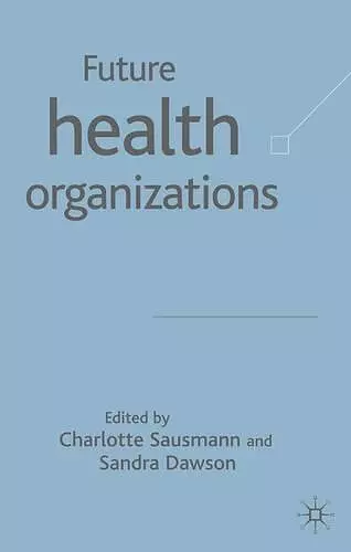 Future Health Organizations and Systems cover