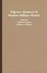 Palgrave Advances in Modern Military History cover