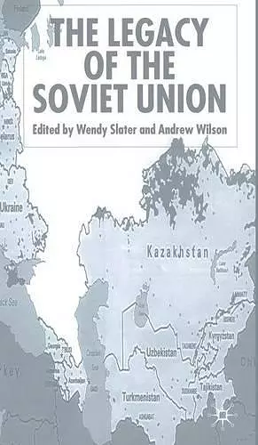 The Legacy of the Soviet Union cover