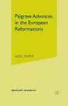 Palgrave Advances in the European Reformations cover