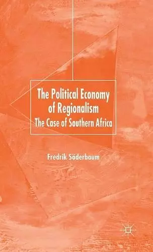 The Political Economy of Regionalism cover