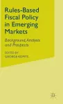 Rules-Based Fiscal Policy in Emerging Markets cover