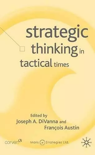 Strategic Thinking in Tactical Times cover