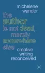 The Author Is Not Dead, Merely Somewhere Else cover