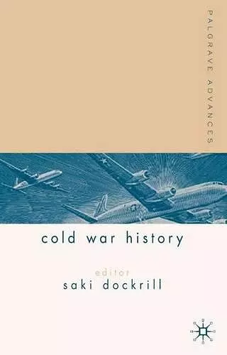 Palgrave Advances in Cold War History cover