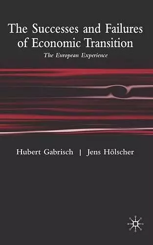 The Successes and Failures of Economic Transition cover