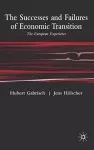 The Successes and Failures of Economic Transition cover