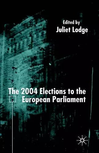 The 2004 Elections to the European Parliament cover