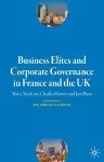 Business Elites and Corporate Governance in France and the UK cover