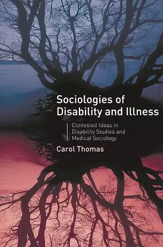 Sociologies of Disability and Illness cover