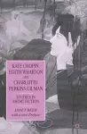 Kate Chopin, Edith Wharton and Charlotte Perkins Gilman cover