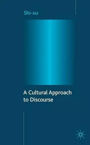 A Cultural Approach to Discourse cover