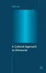 A Cultural Approach to Discourse cover