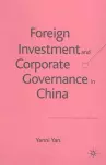 Foreign Investment and Corporate Governance in China cover