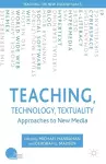 Teaching, Technology, Textuality cover