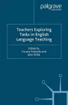Teachers Exploring Tasks in English Language Teaching cover