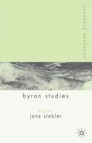 Palgrave Advances in Byron Studies cover