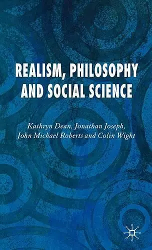 Realism, Philosophy and Social Science cover