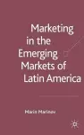 Marketing in the Emerging Markets of Latin America cover