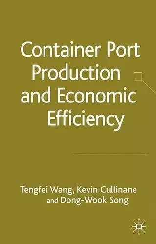 Container Port Production and Economic Efficiency cover