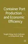 Container Port Production and Economic Efficiency cover