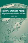 Europe: A Civilian Power? cover