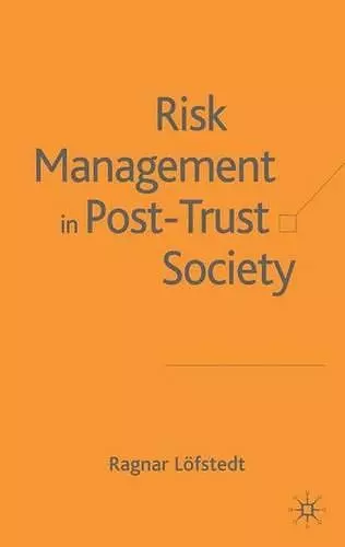 Risk Management in Post-Trust Societies cover