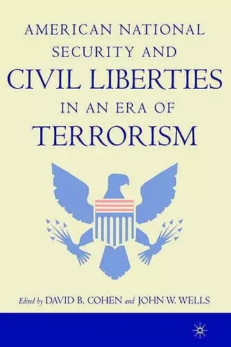 American National Security and Civil Liberties in an Era of Terrorism cover