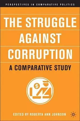 The Struggle Against Corruption: A Comparative Study cover