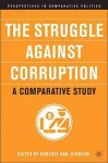 The Struggle Against Corruption: A Comparative Study cover