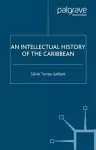 An Intellectual History of the Caribbean cover