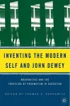 Inventing the Modern Self and John Dewey cover