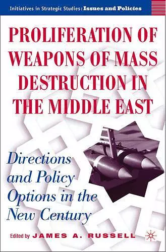 Proliferation of Weapons of Mass Destruction in the Middle East cover