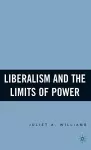 Liberalism and the Limits of Power cover