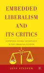 Embedded Liberalism and its Critics cover