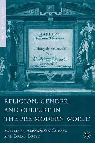 Religion, Gender, and Culture in the Pre-Modern World cover