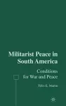 Militarist Peace in South America cover