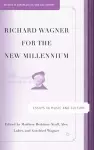 Richard Wagner for the New Millennium cover