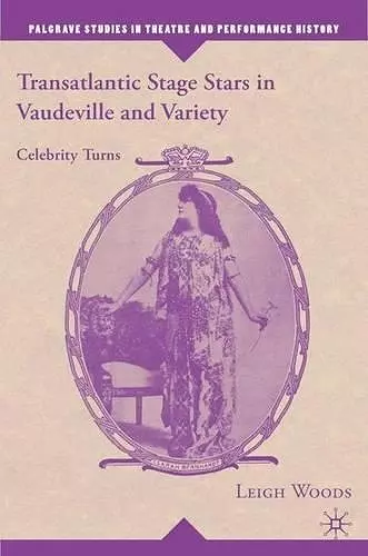 Transatlantic Stage Stars in Vaudeville and Variety cover