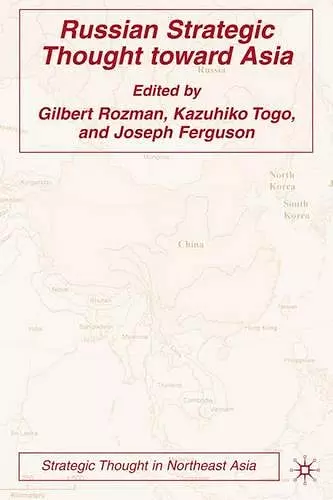 Russian Strategic Thought toward Asia cover