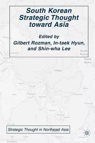 South Korean Strategic Thought toward Asia cover