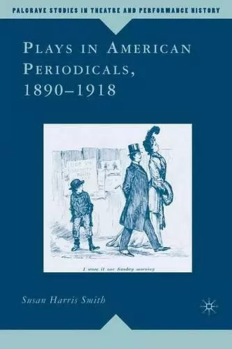 Plays in American Periodicals, 1890-1918 cover