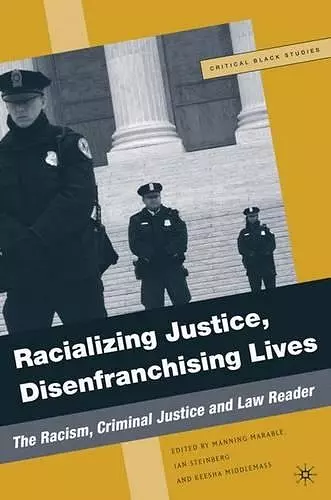 Racializing Justice, Disenfranchising Lives cover